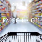 fmcg là gì. Ảnh bìa